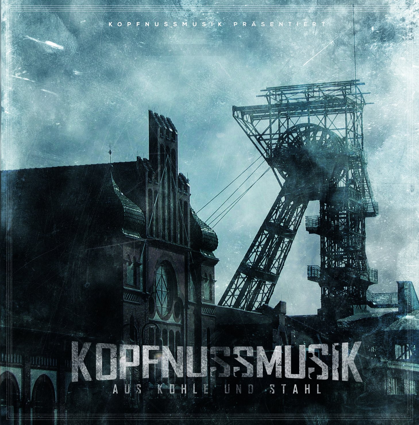 Aus Kohle und Stahl — Kopfnussmusik Labelsampler CD Cover